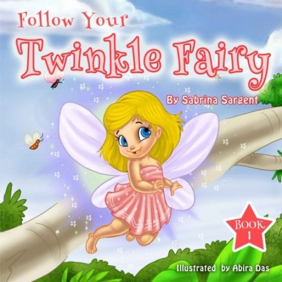 Follow Your Twinkle Fairy: Book 1