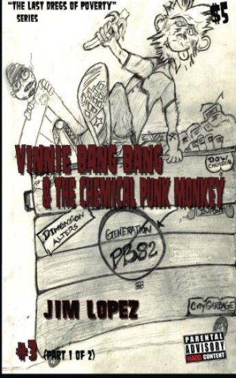 Vinnie Bang Bang & the Chemical Punk Monkey: Generation Pb82