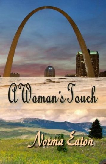 A Woman's Touch