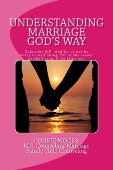 Understanding Marriage God's Way