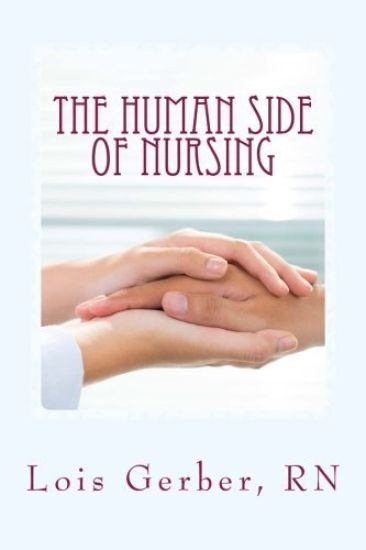 The Human Side of Nursing: A Short Story Collection