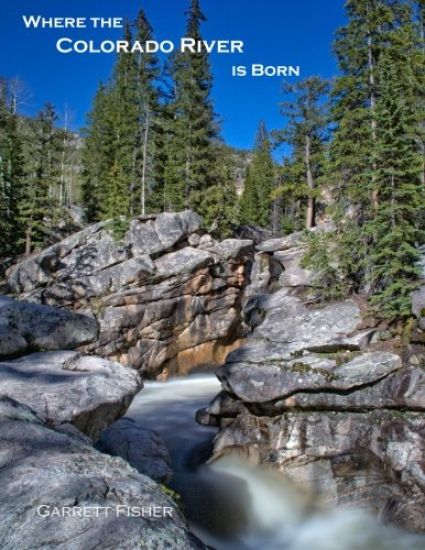 Where the Colorado River Is Born