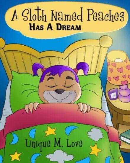 A Sloth Named Peaches: Has a Dream