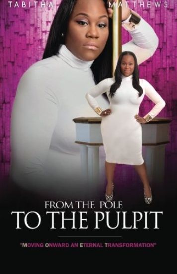 From the Pole to the Pulpit: Moving Onward an Eternal Transformation