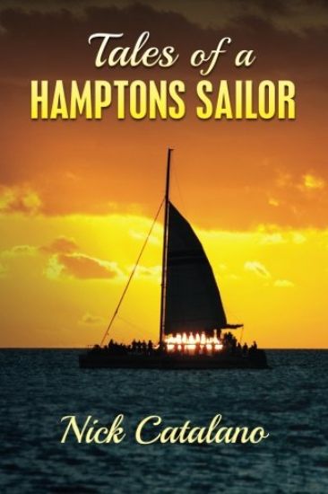 Tales of a Hamptons Sailor