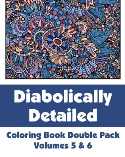 Diabolically Detailed Coloring Book Double Pack (Volumes 5 & 6)
