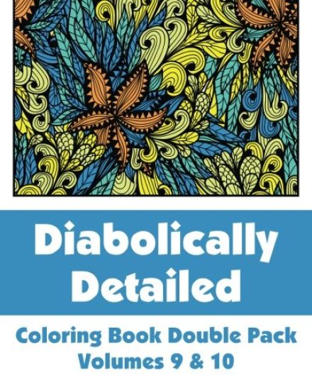 Diabolically Detailed Coloring Book Double Pack (Volumes 9 & 10)