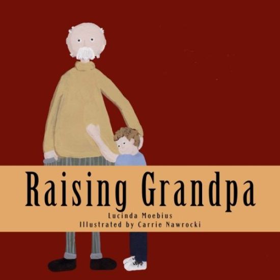 Raising Grandpa