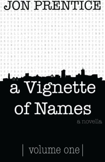 A Vignette of Names: volume one