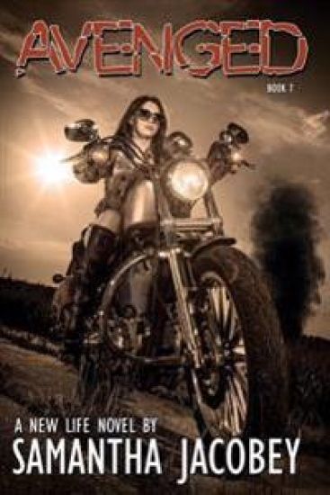 Avenged: Book 7 of a New Life Series