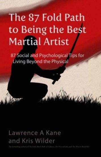 The 87-Fold Path to Being the Best Martial Artist