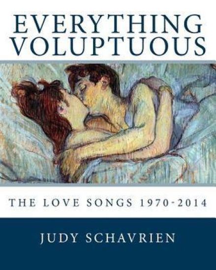 Everything Voluptuous...: The Love Songs 1970 - 2014