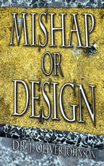 Mishap or Design
