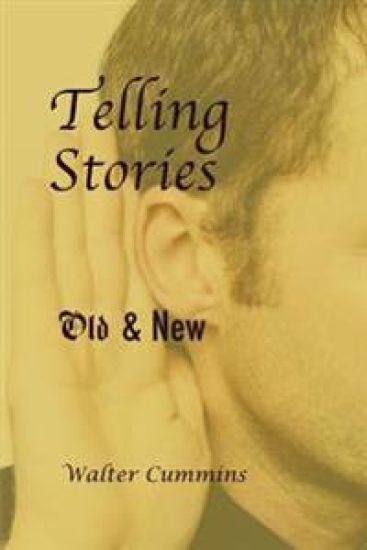 Telling Stories: Old & New
