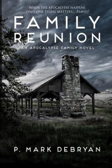 Family Reunion: When the Apocalyse Happens Only One Thing Matters, Family