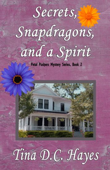 Secrets, Snapdragons, and a Spirit