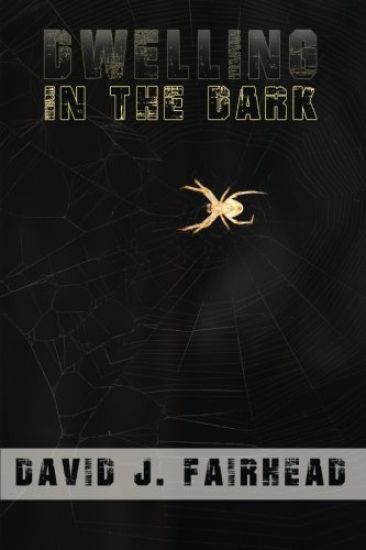 Dwelling in the Dark