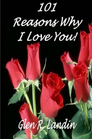 101 Reasons Why I Love You!