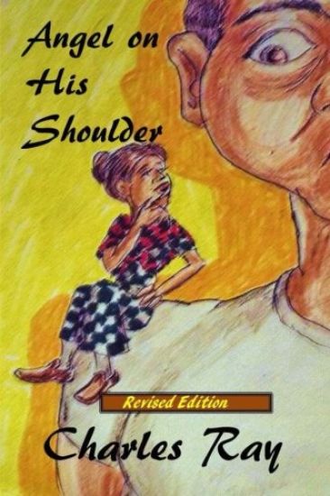 Angel on His Shoulder - Revised Edition