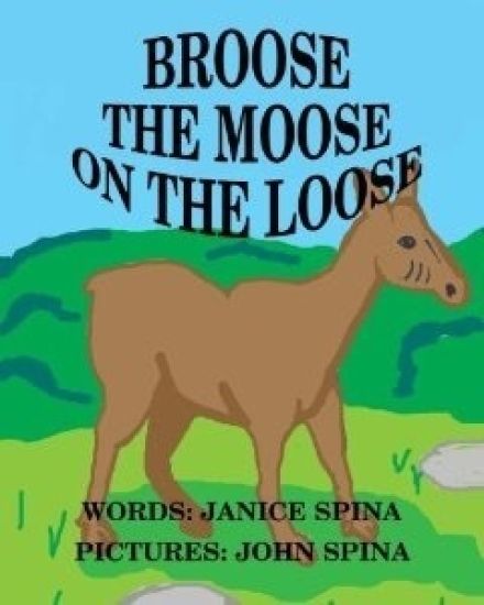Broose the Moose on the Loose