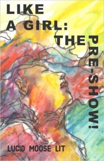 Like a Girl: The Pre-Show!