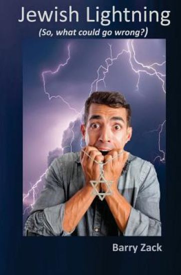 Jewish Lightning: So, What Could Go Wrong?