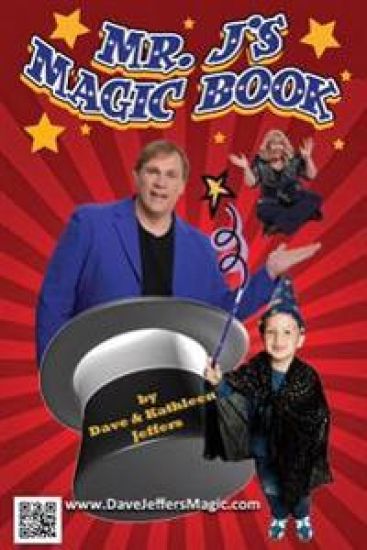 Mr. J's Magic Book: You to Can do Magic Like a Pro!