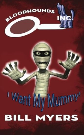 I Want My Mummy!