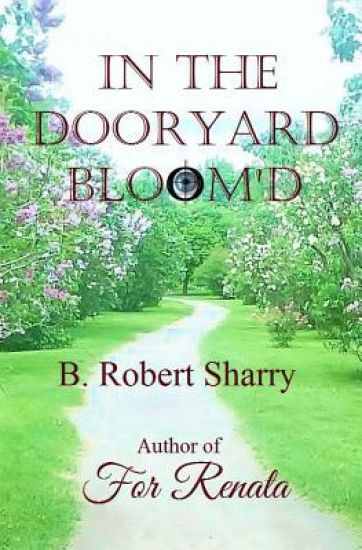 In the Dooryard Bloom'd