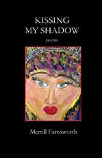 Kissing My Shadow: Poems