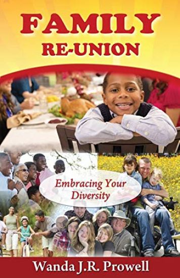 Family Reunion: Embracing Your Diversity