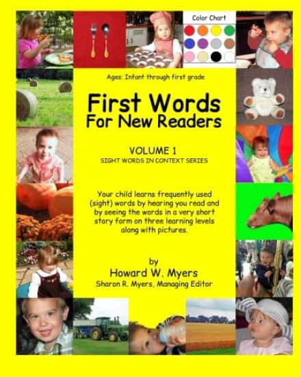 First Words For New Readers: Learning Sight Words Of Different Levels In Context With Color Photographs