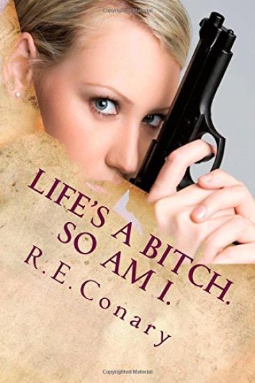 Life's a Bitch. So Am I.: Rachel Cord Confidential Investigations