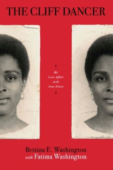 The Cliff Dancer: My Love Affair with Ivan Dixon