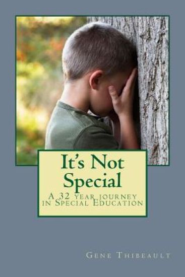 It's Not Special: A 32 Year Journey in Special Education