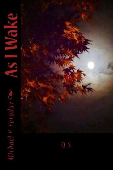 As I Wake (2nd Edition)