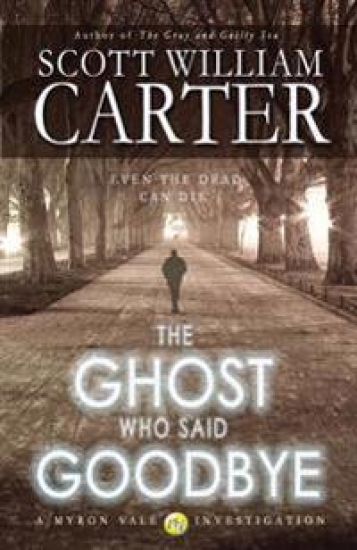 The Ghost Who Said Goodbye