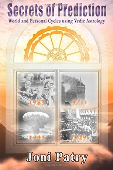 Secrets of Prediction: World and Personal Cycles Using Vedic Astrology