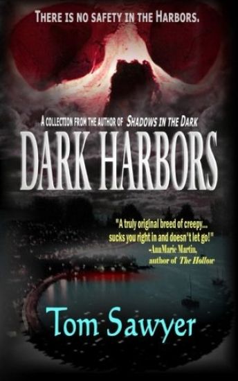 Dark Harbors