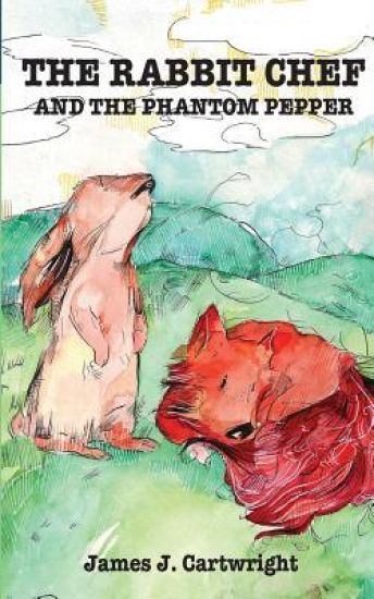 The Rabbit Chef: And the Phantom Pepper