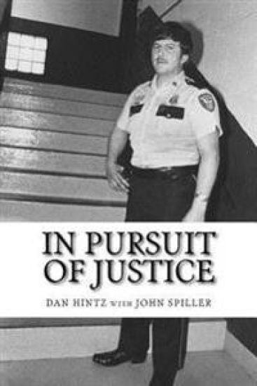 In Pursuit of Justice: Memoirs of a Small-Town Sheriff