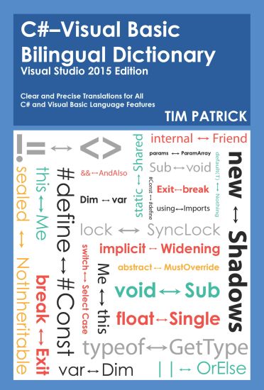 C#-Visual Basic Bilingual Dictionary: Visual Studio 2015 Edition