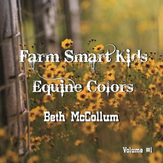 Farm Smart Kids: Equine Colors