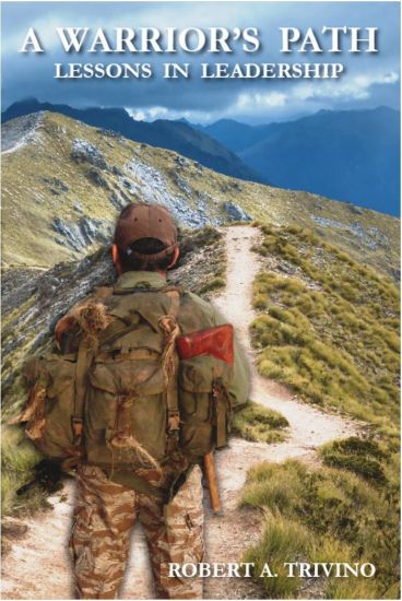 A Warrior's Path: Lessons In Leadership