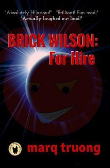 Brick Wilson: For Hire