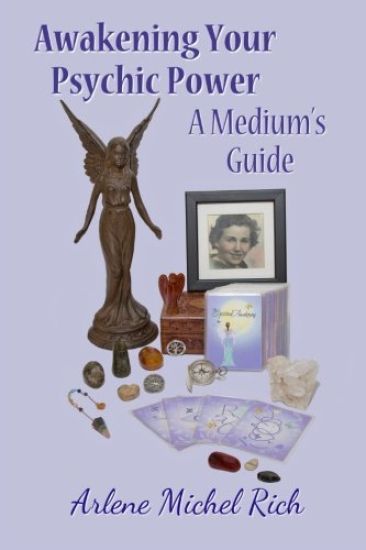 Awakening Your Psychic Power: A Medium's Guide