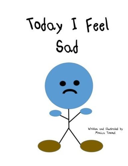 Today I Feel Sad