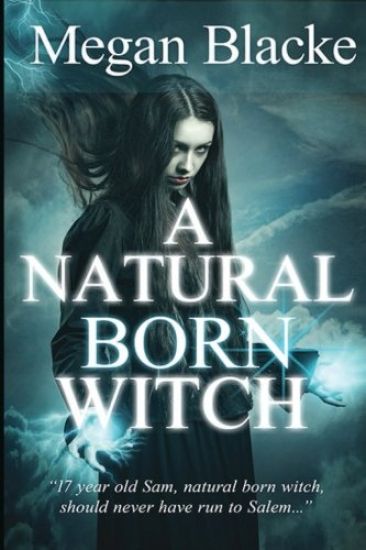 A Natural Born Witch: The Natural Born Chronicles