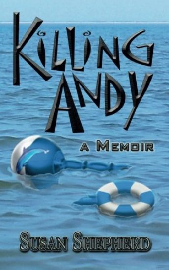 Killing Andy: A Memoir