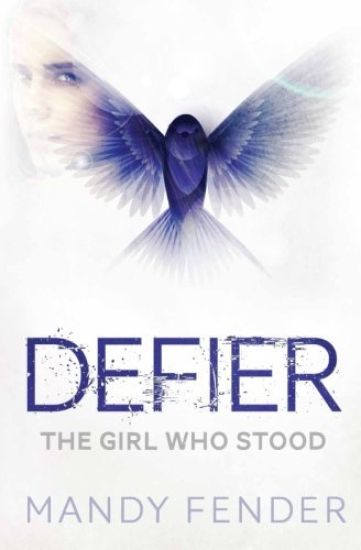 Defier: The Girl Who Stood